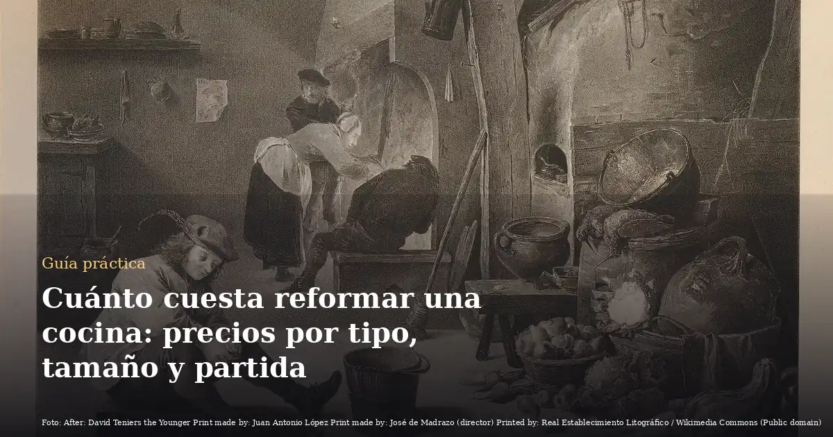Cuánto cuesta reformar una cocina: precios por tipo, tamaño y partida